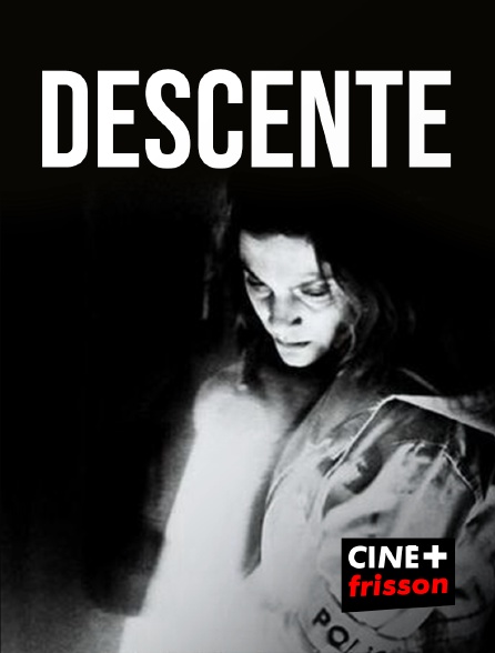 CINE+ Frisson - Descente