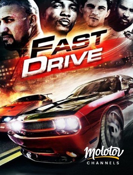 Molotov channels - Fast Drive