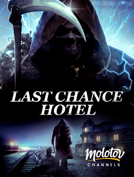 Molotov channels - Last Chance Hotel