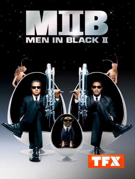 TFX - Men in Black II