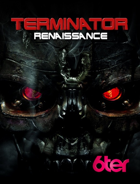 6ter - Terminator Renaissance