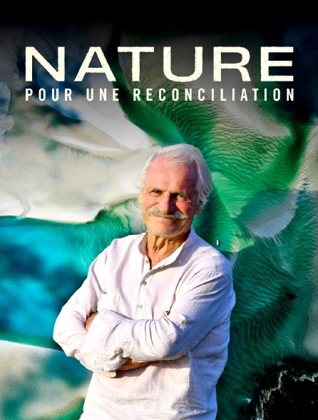 Nature : pour une réconciliation