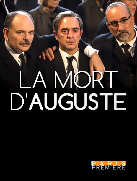 Paris Première - La mort d'Auguste