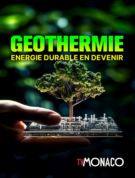 TV Monaco - Géothermie énergie durable en devenir