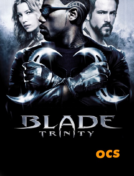 OCS - Blade Trinity