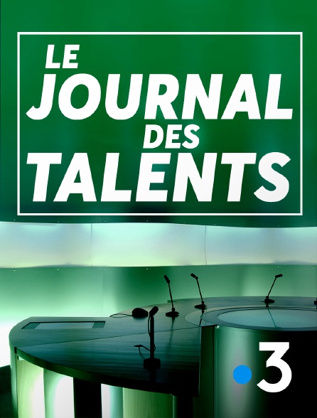 France 3 - Le journal des talents - 20/09/2024 à 20h15