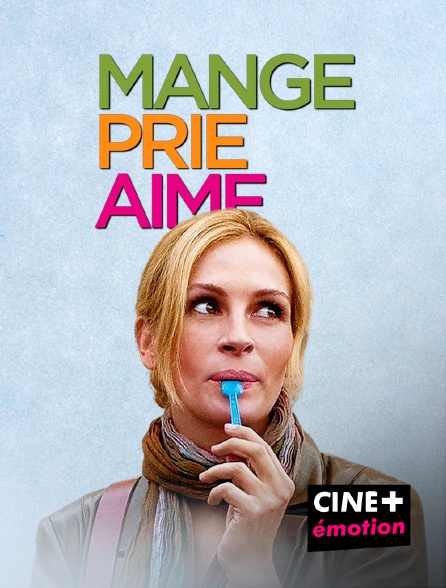 CINE+ Emotion - Mange, prie, aime