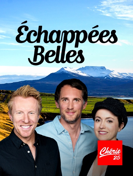 Chérie 25 - Echappées belles