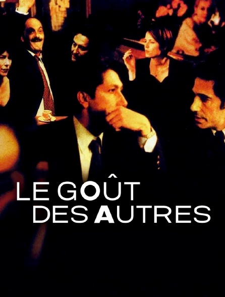 Le goût des autres