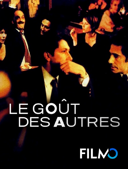 FilmoTV - Le goût des autres