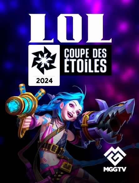 MGG TV - LOL Coupe des étoiles 2024