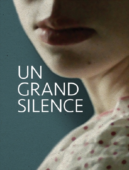 Un grand silence