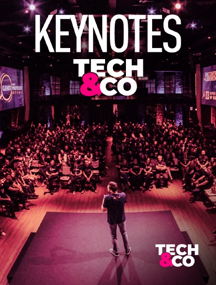 Tech&Co - Keynotes - 10/09/2024 à 00h00