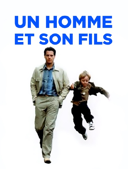 Un homme et son fils