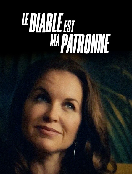 Le diable est ma patronne - 05/10/2023 à 14h00