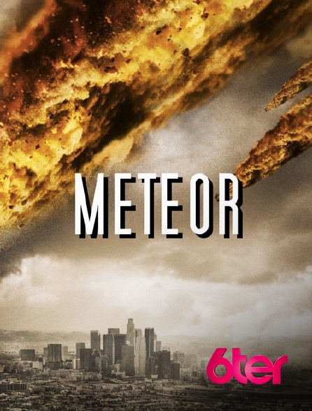 6ter - Meteor