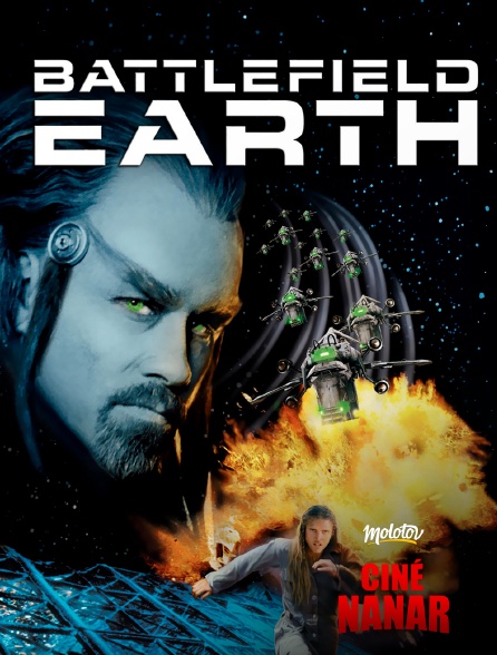 Ciné Nanar - Battlefield Earth