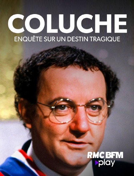 RMC BFM Play - Coluche : enquête sur un destin tragique