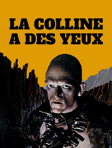 La colline a des yeux