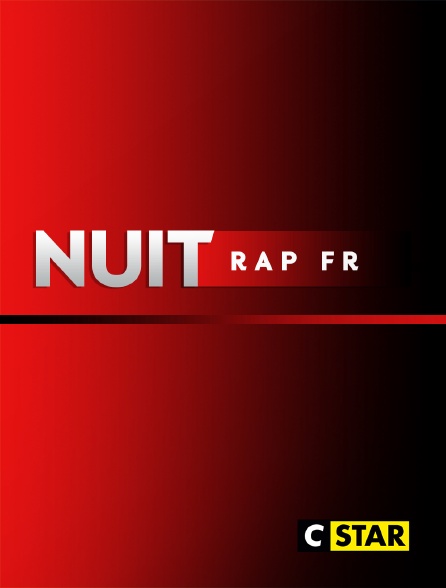 CSTAR - Nuit rap français - 20/09/2024 à 02h35