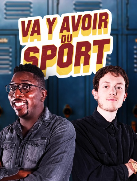 Va y avoir du sport - 29/12/2022 à 08h00