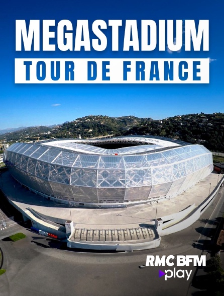 RMC BFM Play - Megastadium tour de France