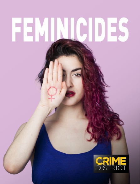 Crime District - Féminicides