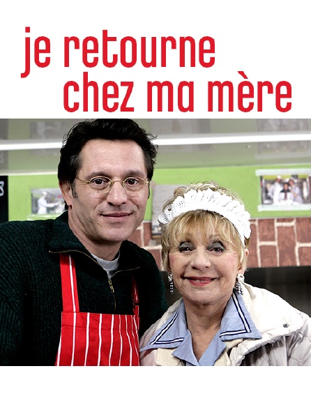 Je retourne chez ma mère