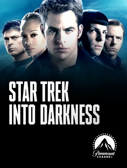 Paramount Channel - Star Trek : into darkness