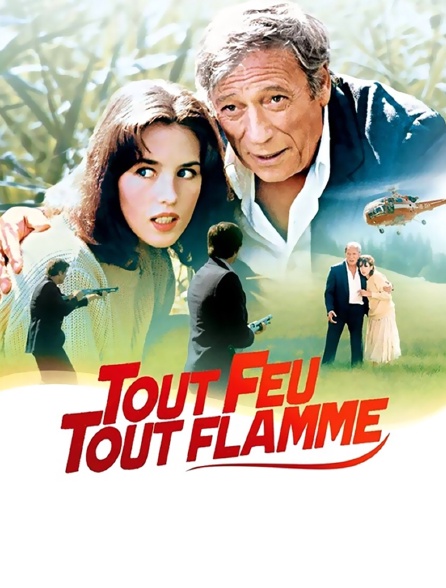 Tout feu, tout flamme