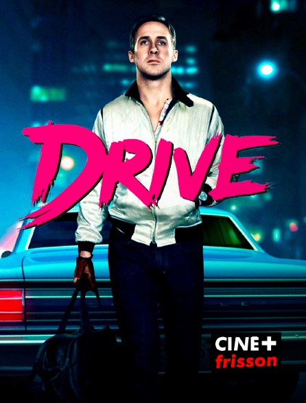 CINE+ Frisson - Drive