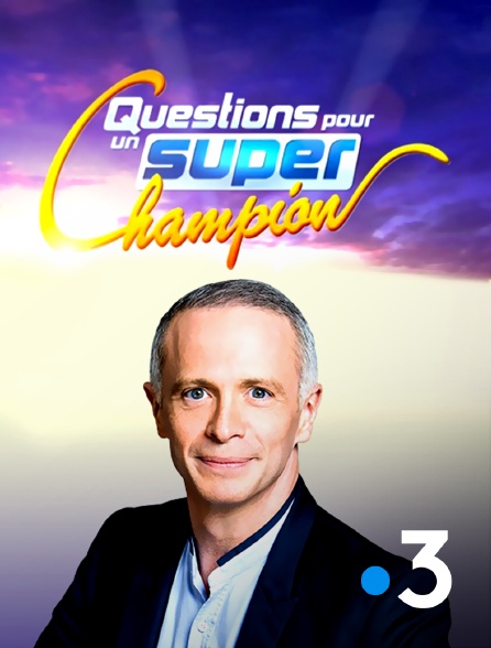 France 3 - Questions pour un super champion - 24/08/2024 à 18h03