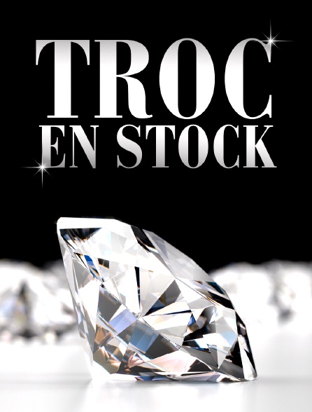 TROC EN STOCK - 28/08/2021 à 14h20