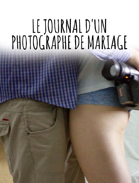 Journal d'un photographe de mariage - 16/12/2018 à 01h05