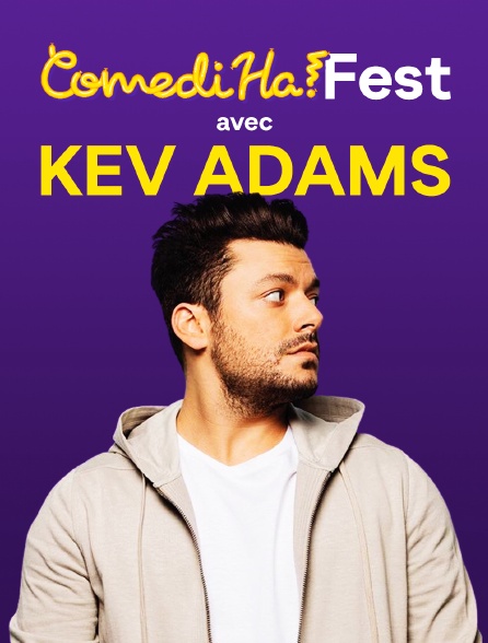 ComediHa! Fest avec Kev Adams - 30/07/2022 à 21h00