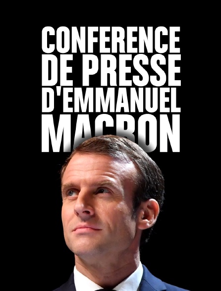 Conférence de presse d'Emmanuel Macron