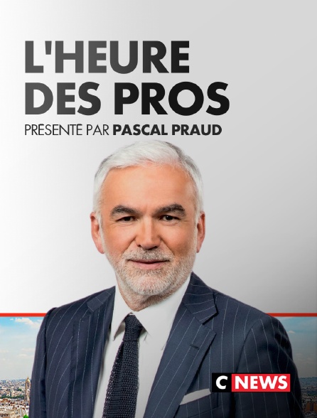 CNEWS - L'heure des pros - 20/09/2024 à 08h59