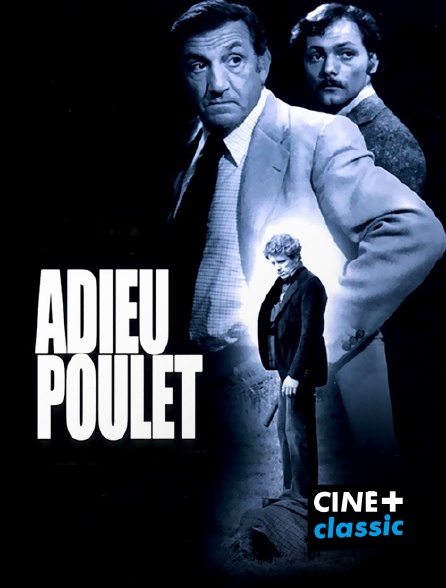 CINE+ Classic - Adieu poulet