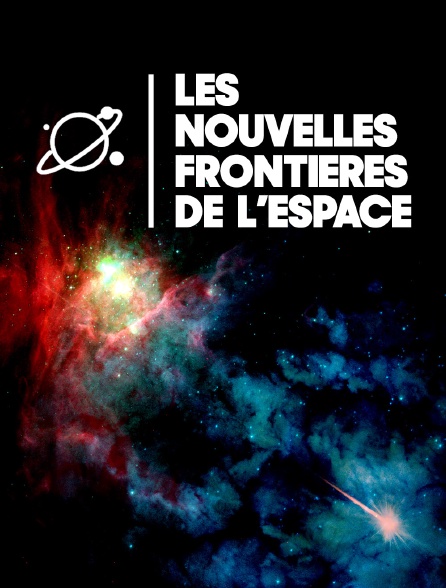 Les nouvelles frontières de l'espace