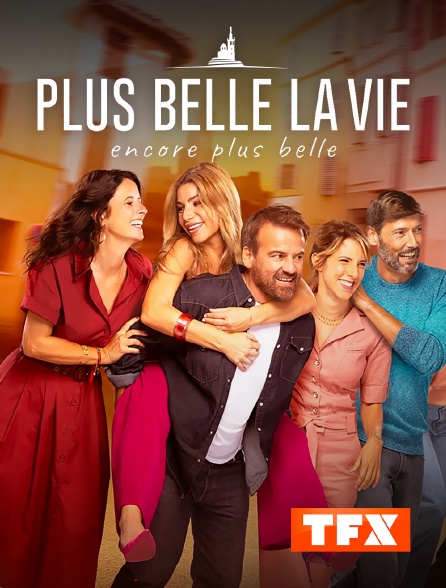 TFX - Plus belle la vie, encore plus belle - S01E173