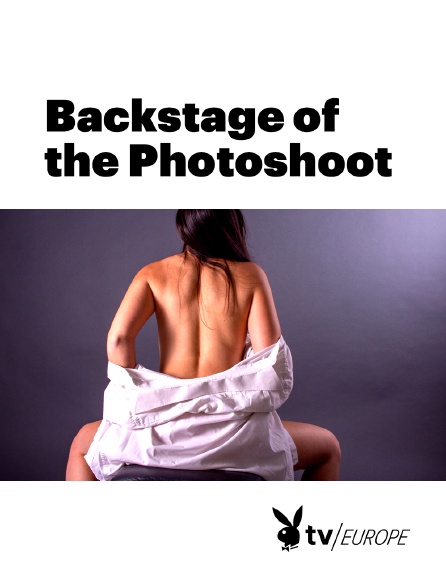 Playboy TV - Backstage of the Photoshoot