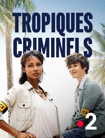 France 2 - Tropiques criminels - S05E08