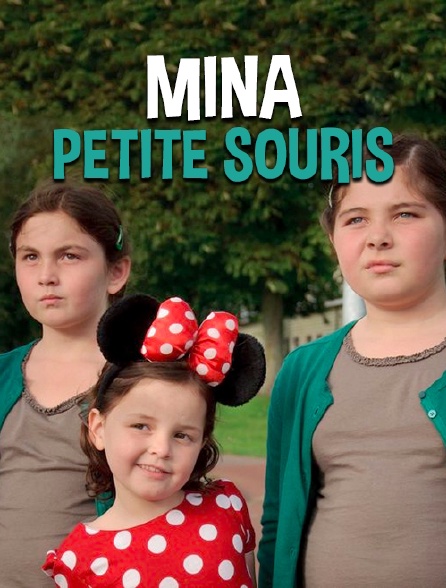 Mina petite souris