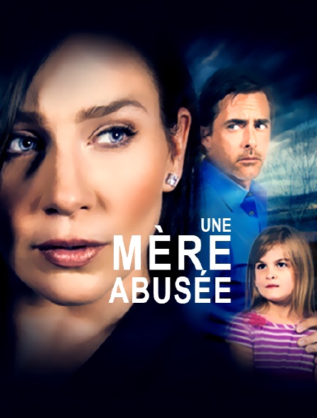 Une mère abusée