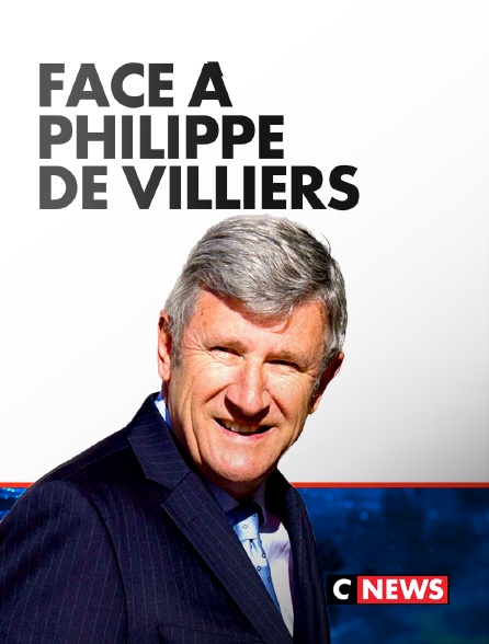 CNEWS - Face à Philippe de Villiers - 20/09/2024 à 18h59