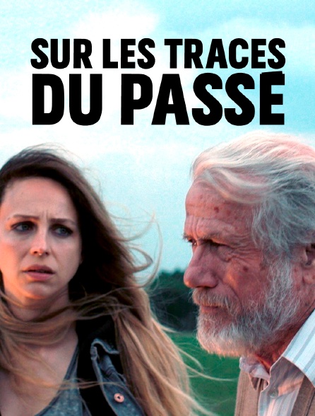 Sur les traces du passé