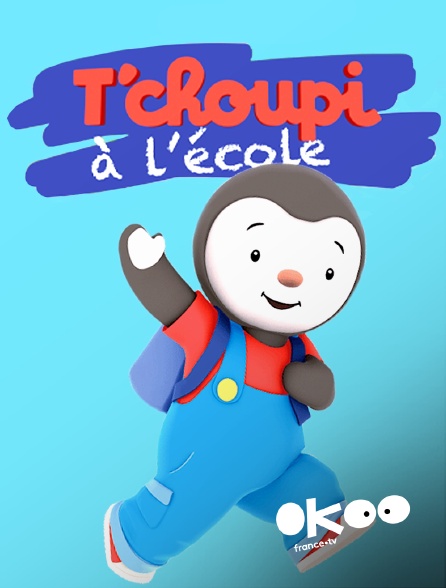 Okoo - T'choupi à l'école