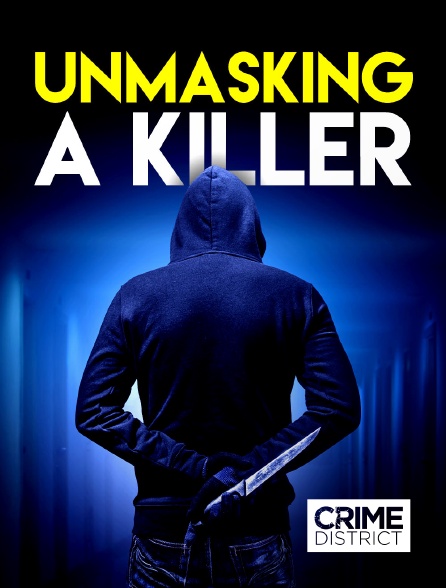 Crime District - Unmasking a killer