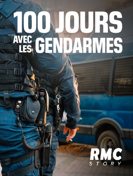 RMC Story - 100 jours avec les gendarmes - 05/10/2024 à 15h00