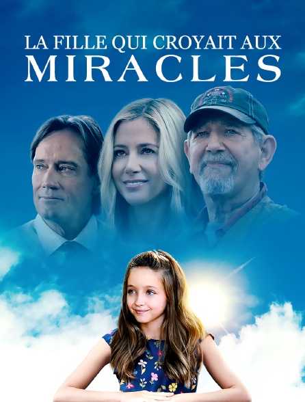 La fille qui croyait aux miracles